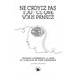 Ne croyez pas tout ce que vous pensez