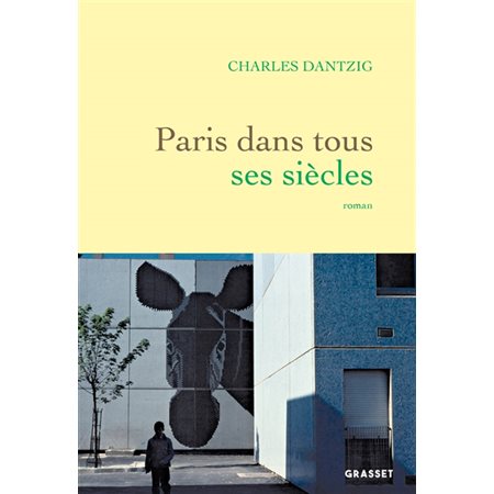 Paris dans tous ses siècles