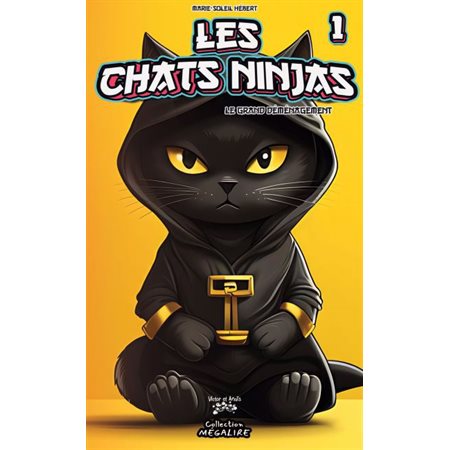 Les chats Ninjas #1 Le grand déménagement