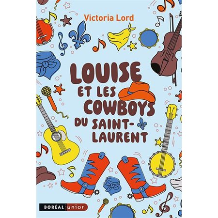 Louise et les cowboys du Saint-Laurent, Boréal junior