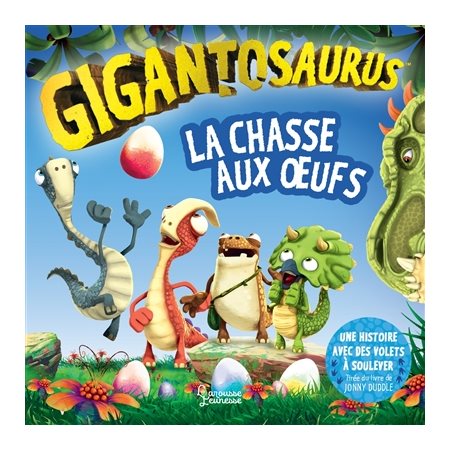 Gigantosaurus La chasse aux oeufs,