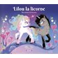 Lilou la licorne, Un amour de licorne