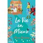 La vie en mieux