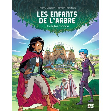 Les enfants de l'arbre #1 Un autre monde