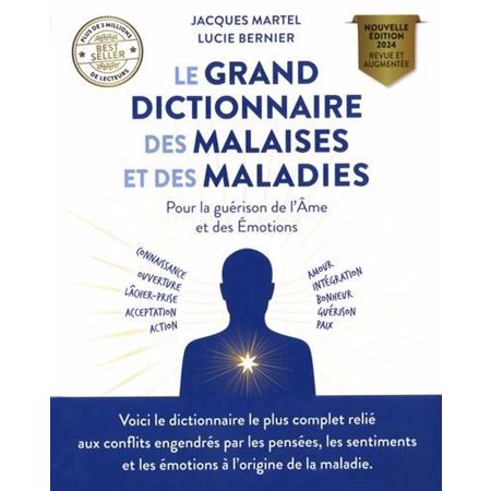 Le grand dictionnaire des malaises et des maladies