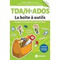 TDA / H chez les ados, La boîte à outils