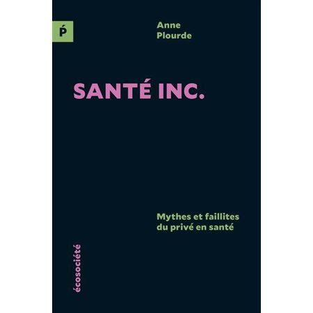 Santé inc. : Mythes et faillites du privé en santé, Polémos