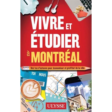 Vivre et étudier à Montréal