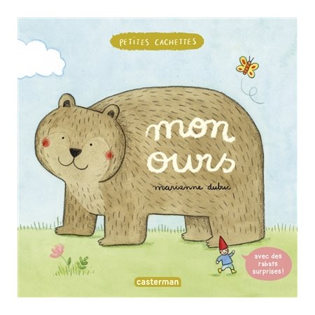 Mon ours, Petites cachettes