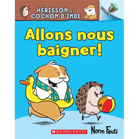 Allons nous baigner, Hérisson et Cochon d'Inde, 4