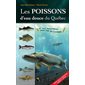 Les poissons d'eau douce du Québec