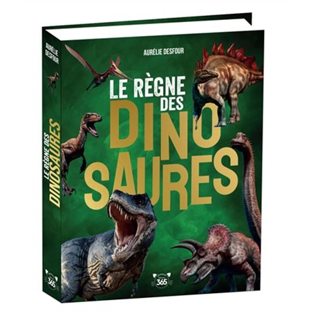 Le règne des dinosaures