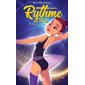 Rythme ta vie #4 Croire en ses rêves Rythme ta vie #4 Croire en ses rêves