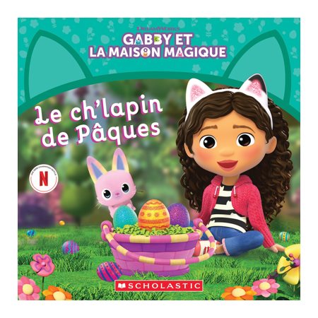 Gabby et la maison magique, Le ch'lapin de Pâques