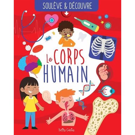 Le corps humain, Soulève & découvre