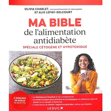 Ma bible de l'alimentation antidiabète : spéciale cétogène et hypotoxique