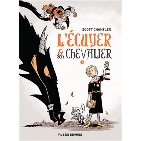 L'écuyer et son chevalier, Vol. 1, L'écuyer et son chevalier, 1