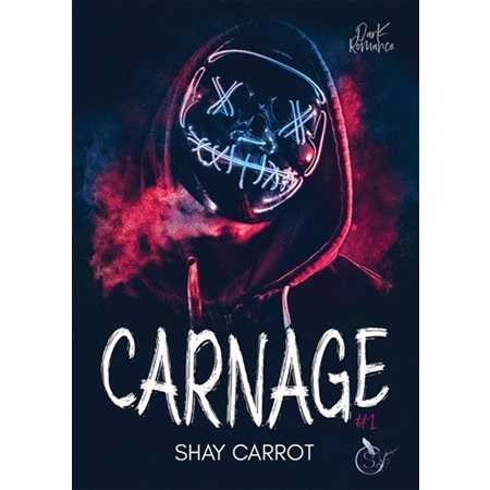 Carnage t.1 (Dark romance)