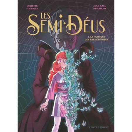 Les Semi-Déus #1 La fabrique des enfants dieux