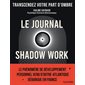 Le journal shadow work