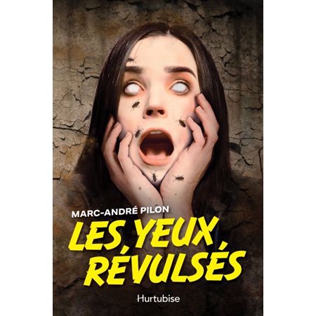 Les yeux révulsés