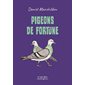 Pigeon de fortune, Pigeon voyageur