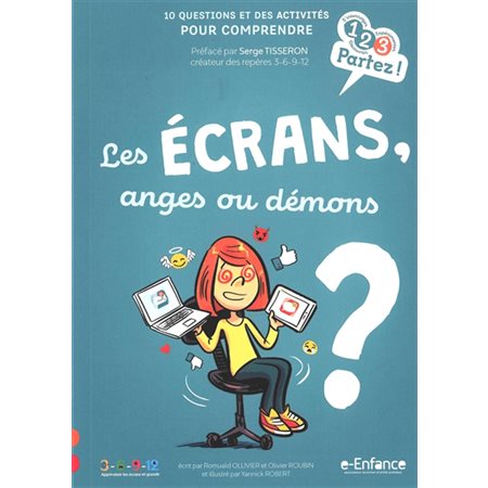 Les écrans, anges ou démons ?