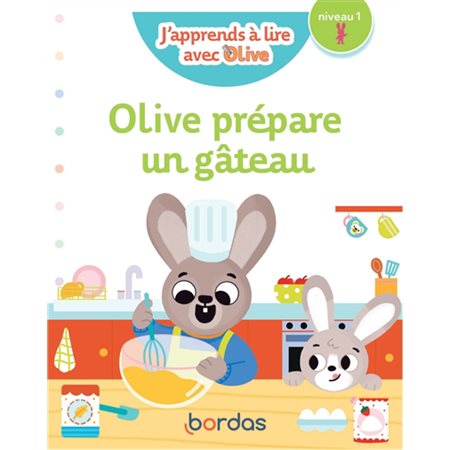 Olive prépare un gâteau