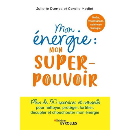 Mon énergie : mon super-pouvoir