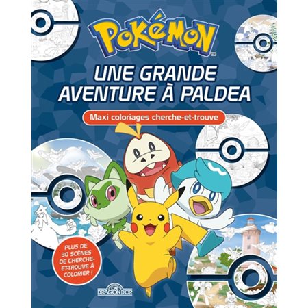 Pokémon : Une grande aventure à Paldea