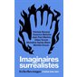 Imaginaires surréalistes Imaginaires surréalistes
