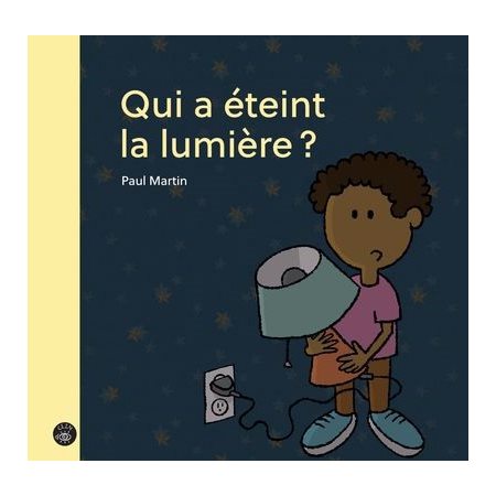 Qui a éteint la lumière ?