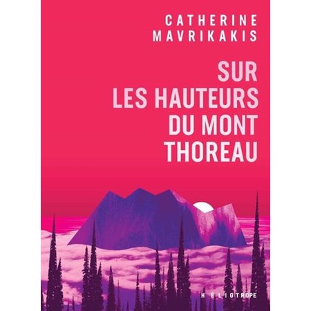 Sur les hauteurs du Mont Thoreau