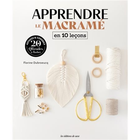 Apprendre le macramé en 10 leçons