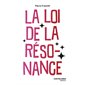 La loi de la résonance