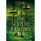 Dans la vie des pantins