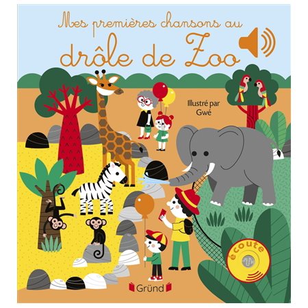 Mes premières chansons au drôle de zoo