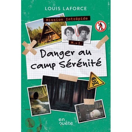 Danger au camp Sérénité