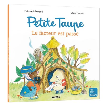 Petite Taupe : le facteur est passé