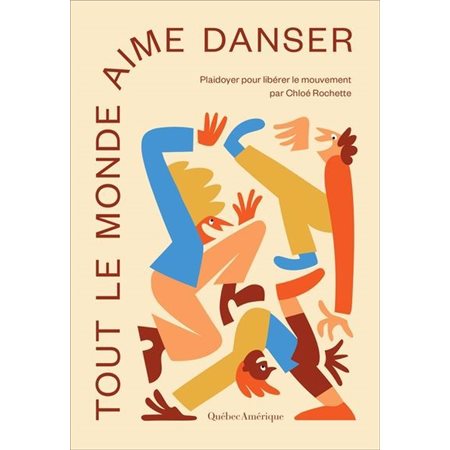 Tout le monde aime danser : Plaidoyer pour libérer le mouvement, Essai