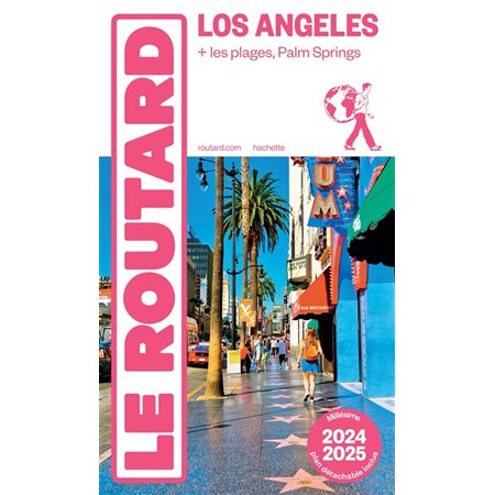 Le guide du routard  2024-2025, Los Angeles