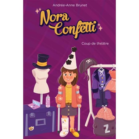 Nora Confetti #1 Coup de théâtre