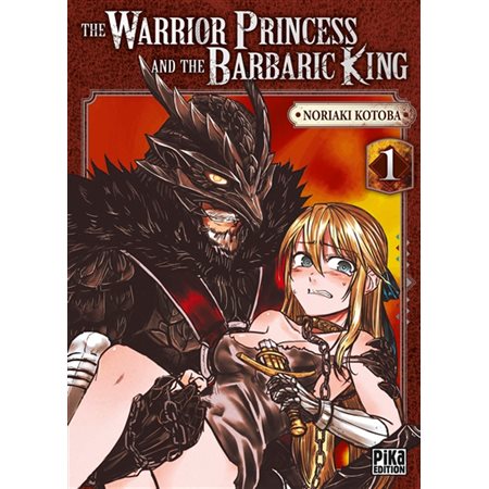 The warrior princess and the barbaric king #1