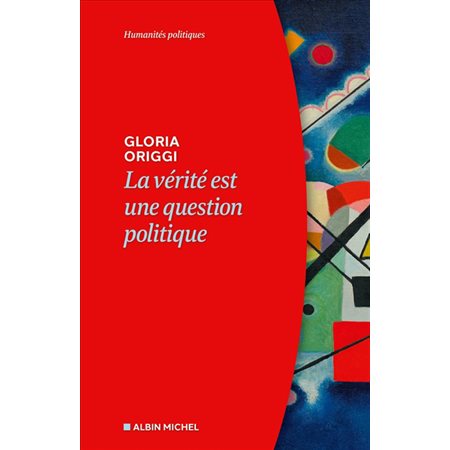 La vérité est une question politique