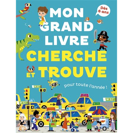 Mon grand livre cherche et trouve : pour toute l'année !