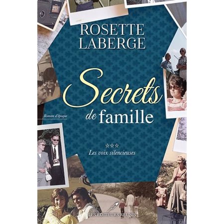 Secrets de famille #3 Les voix silencieuses