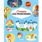 L'imagerie, Les princesses