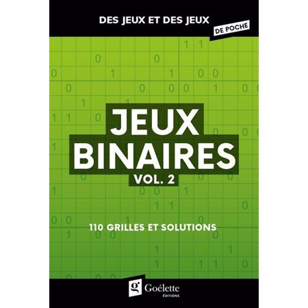 Jeux binaires Vol. 2