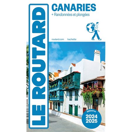 Le guide du Routard 2024-2025, Canaries