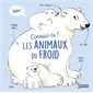 Connais-tu ? Les animaux du froid